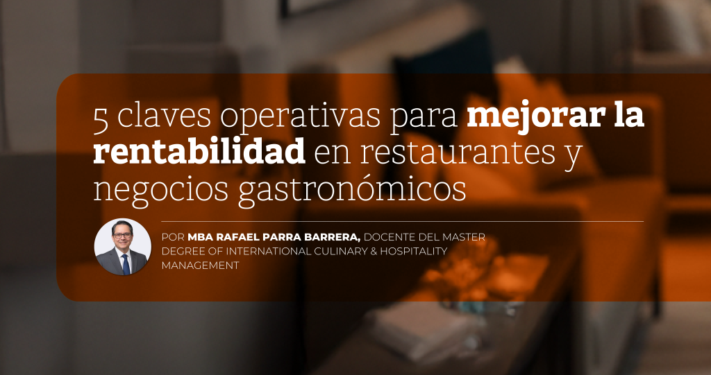 5 claves para mejorar la rentabilidad en restaurantes y negocios gastronómicos